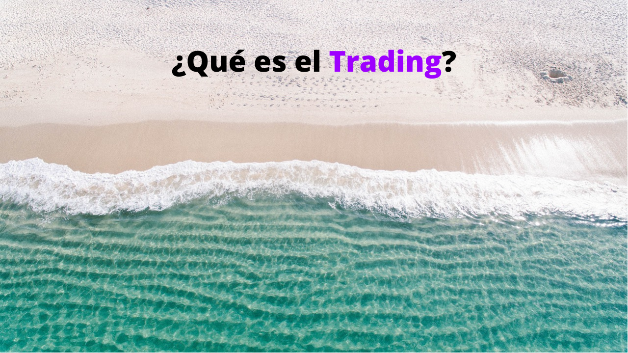 Que-es-el-Trading